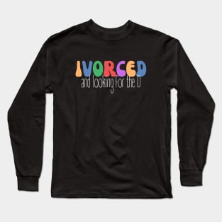 Vintage Divorce Recovery | Retro Recently Divorced Long Sleeve T-Shirt